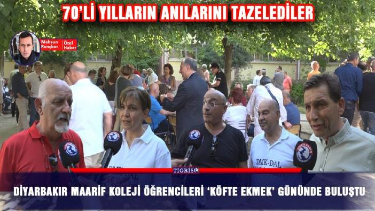 Diyarbakır Maarif Koleji öğrencileri ‘köfte ekmek’ gününde buluştu