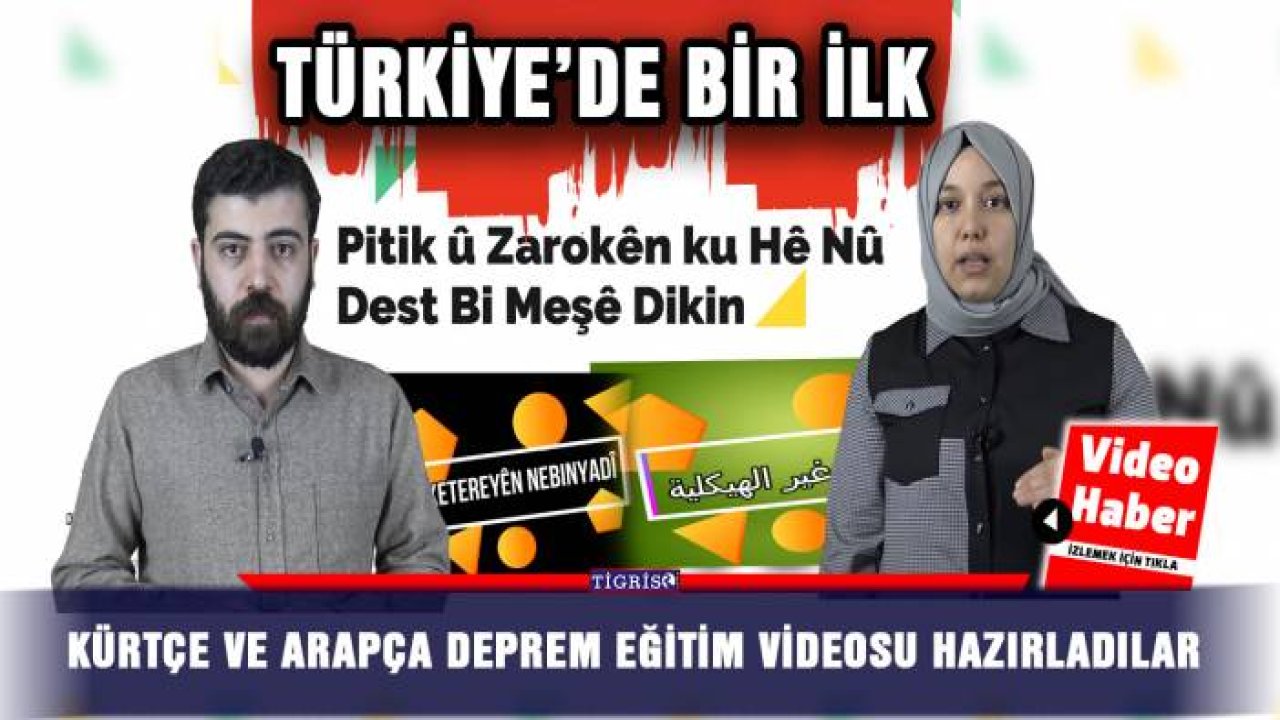 Kürtçe ve Arapça deprem eğitim videosu hazırladılar