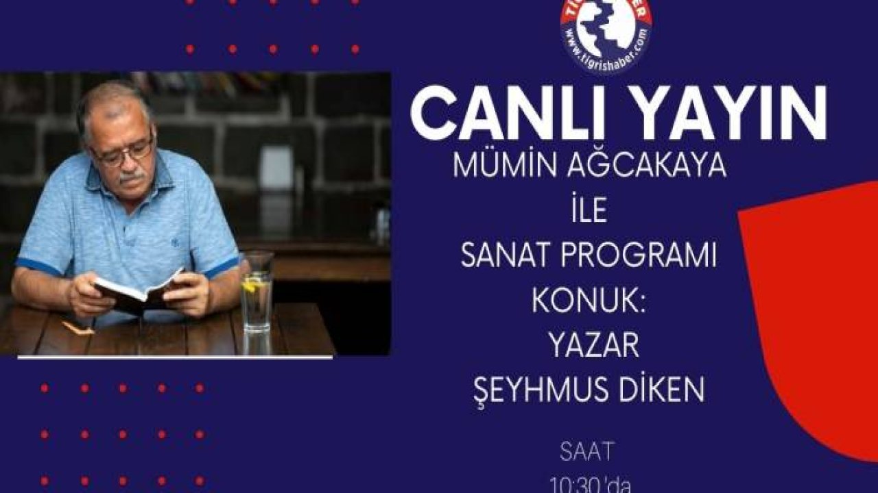 MÜMİN Ağcakaya ile sanat programı KONUK: Yazar Şeyhmus Diken