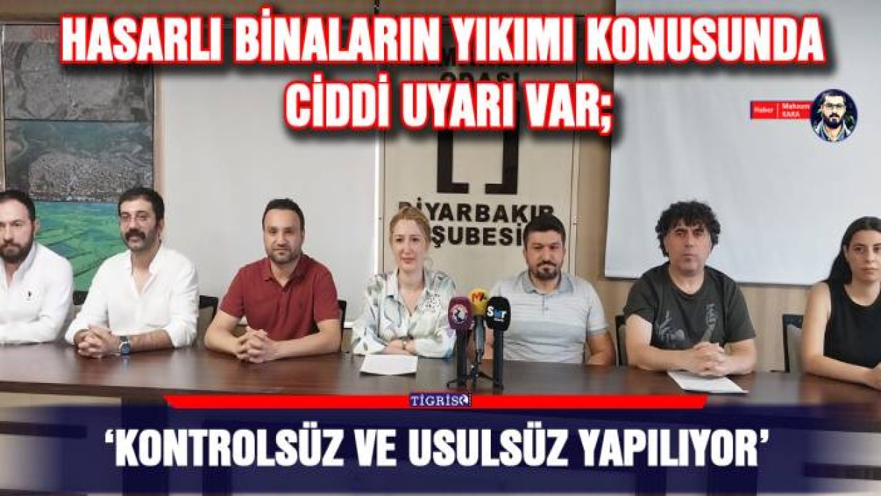 Hasarlı binaların yıkımı konusunda ciddi uyarı var; ‘Kontrolsüz ve usulsüz yapılıyor’