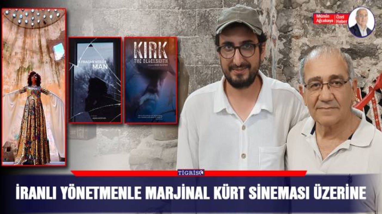 İranlı yönetmenle marjinal Kürt sineması üzerine