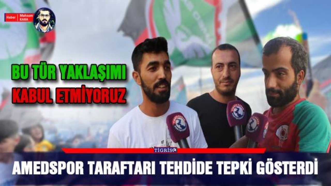Amedspor taraftarı tehdide tepki gösterdi