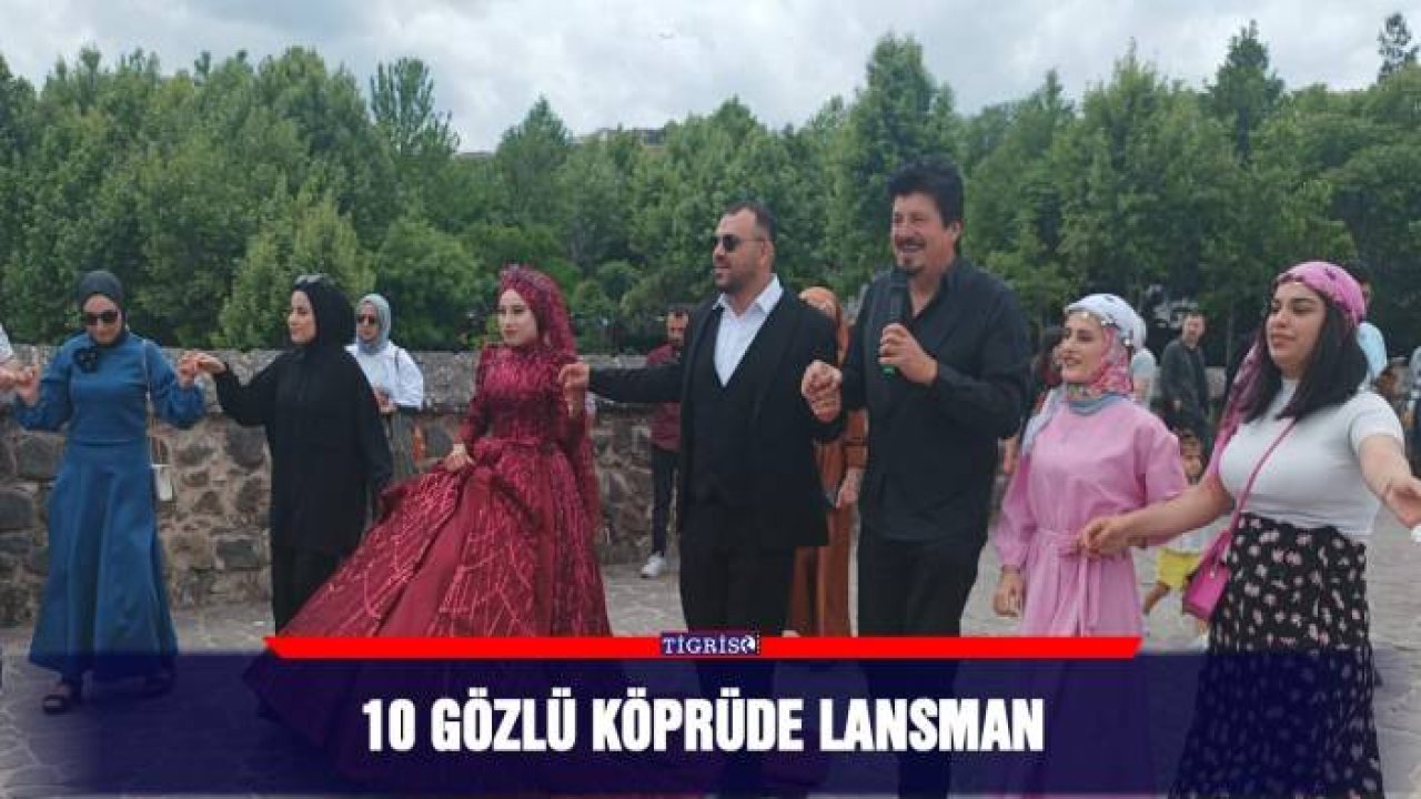 10 gözlü köprüde lansman