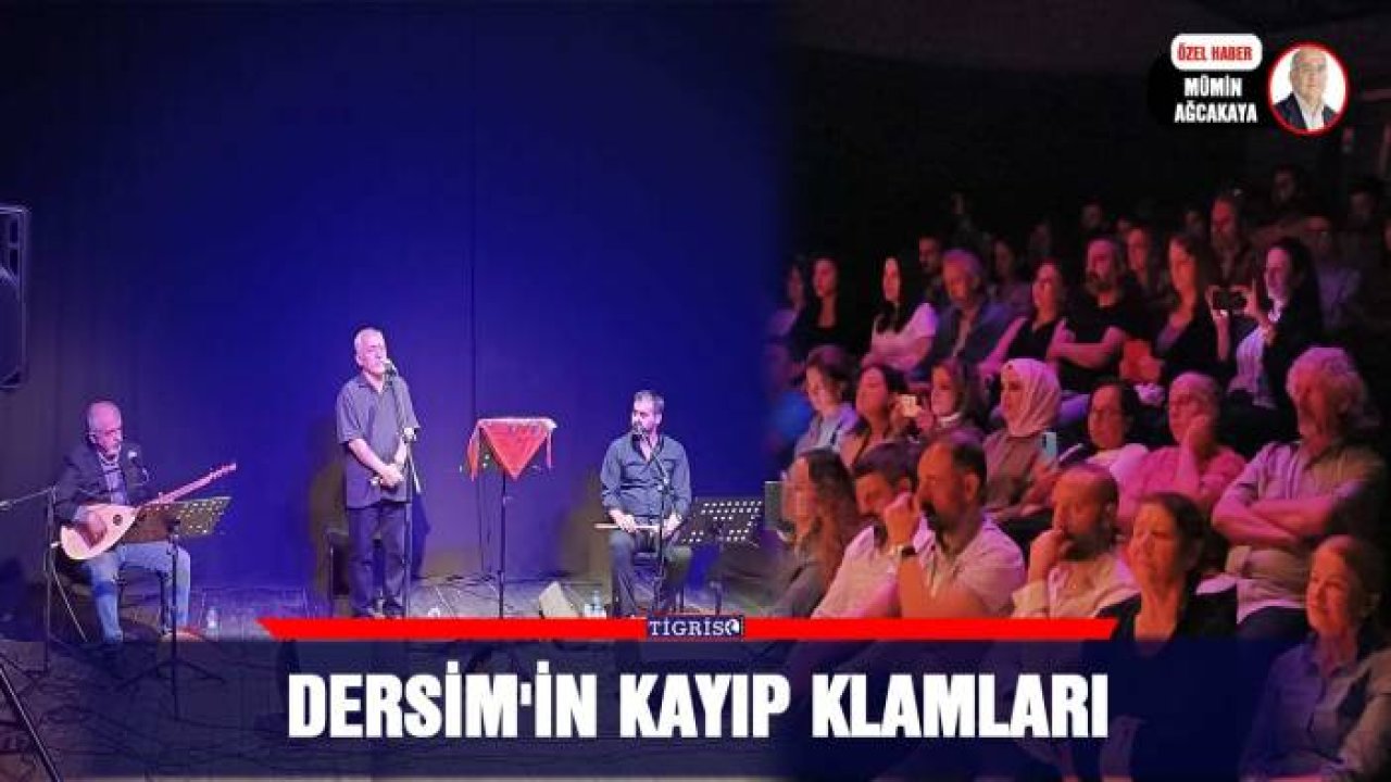 Dersim'in kayıp klamları