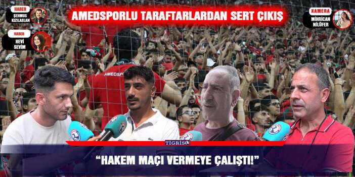 Amedsporlu taraftarlardan sert çıkış