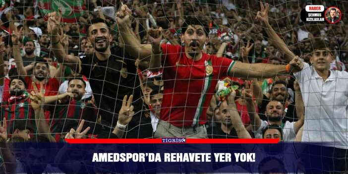 Amedspor’da rehavete yer yok!