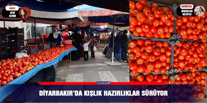 Diyarbakır’da kışlık hazırlıklar sürüyor