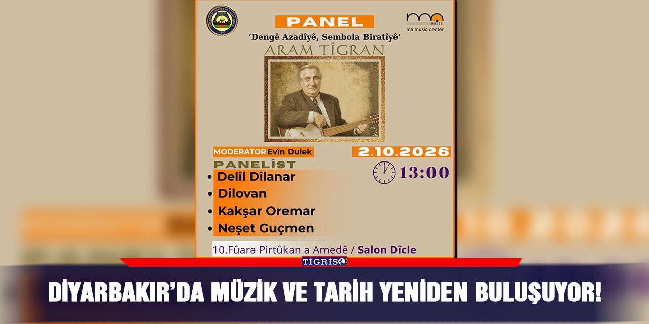 Diyarbakır’da müzik ve tarih yeniden buluşuyor!