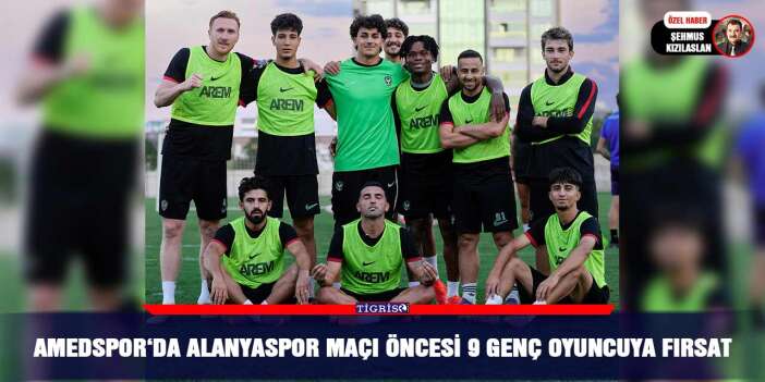 Amedspor ‘da Alanyaspor maçı öncesi 9 genç oyuncuya fırsat
