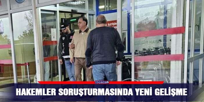 Hakemler soruşturmasında yeni gelişme