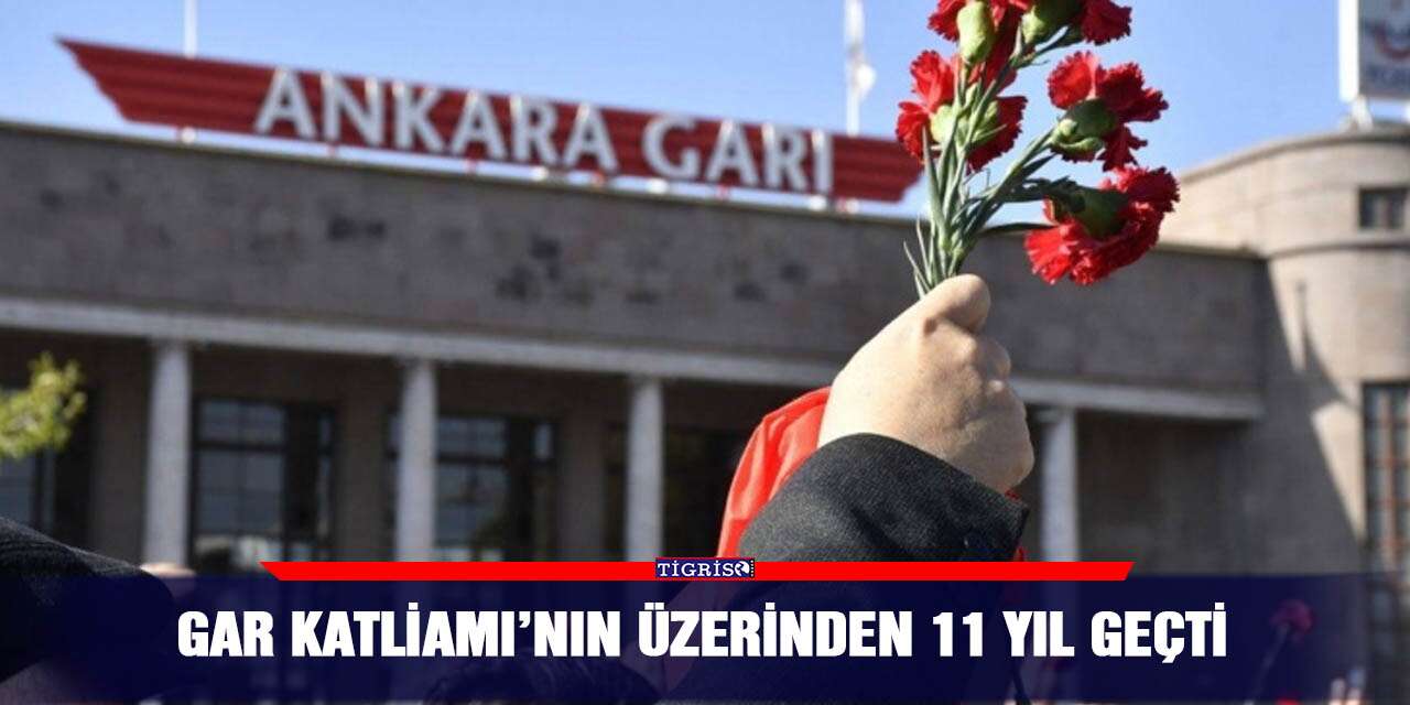 Gar Katliamı’nın üzerinden 11 yıl geçti