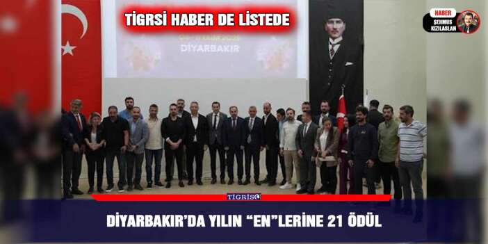 Diyarbakır’da yılın “En”lerine 21 ödül