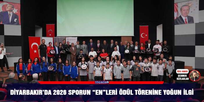 Diyarbakır’da 2026 Sporun “En”leri ödül törenine yoğun ilgi