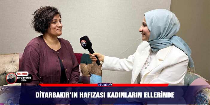 Diyarbakır’ın hafızası kadınların ellerinde
