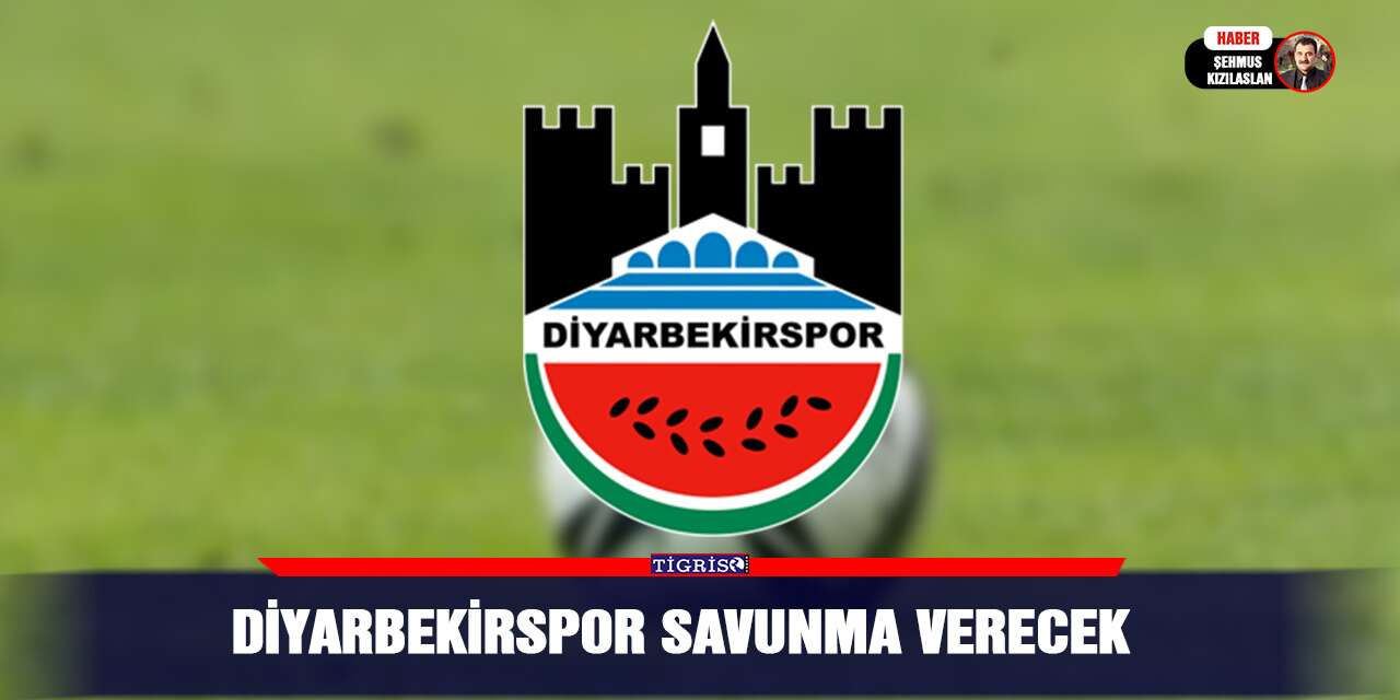 Diyarbekirspor savunma verecek