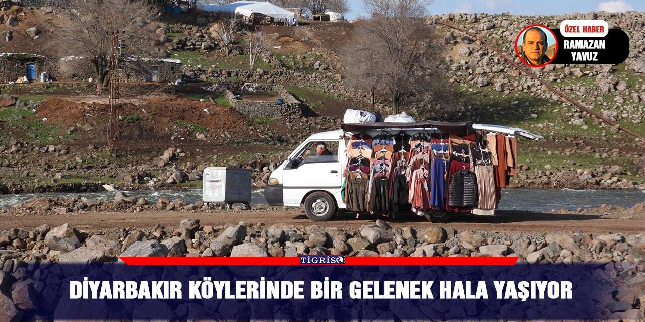 Diyarbakır köylerinde bir gelenek hala yaşıyor