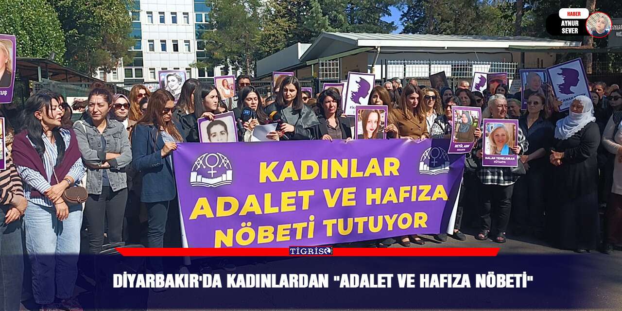 Diyarbakır'da kadınlardan "adalet ve hafıza nöbeti"