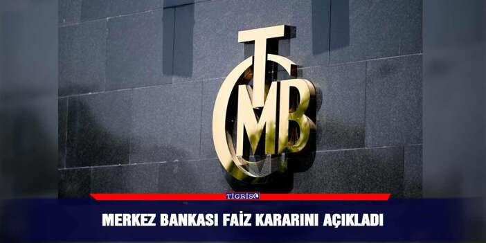 Merkez Bankası faiz kararını açıkladı