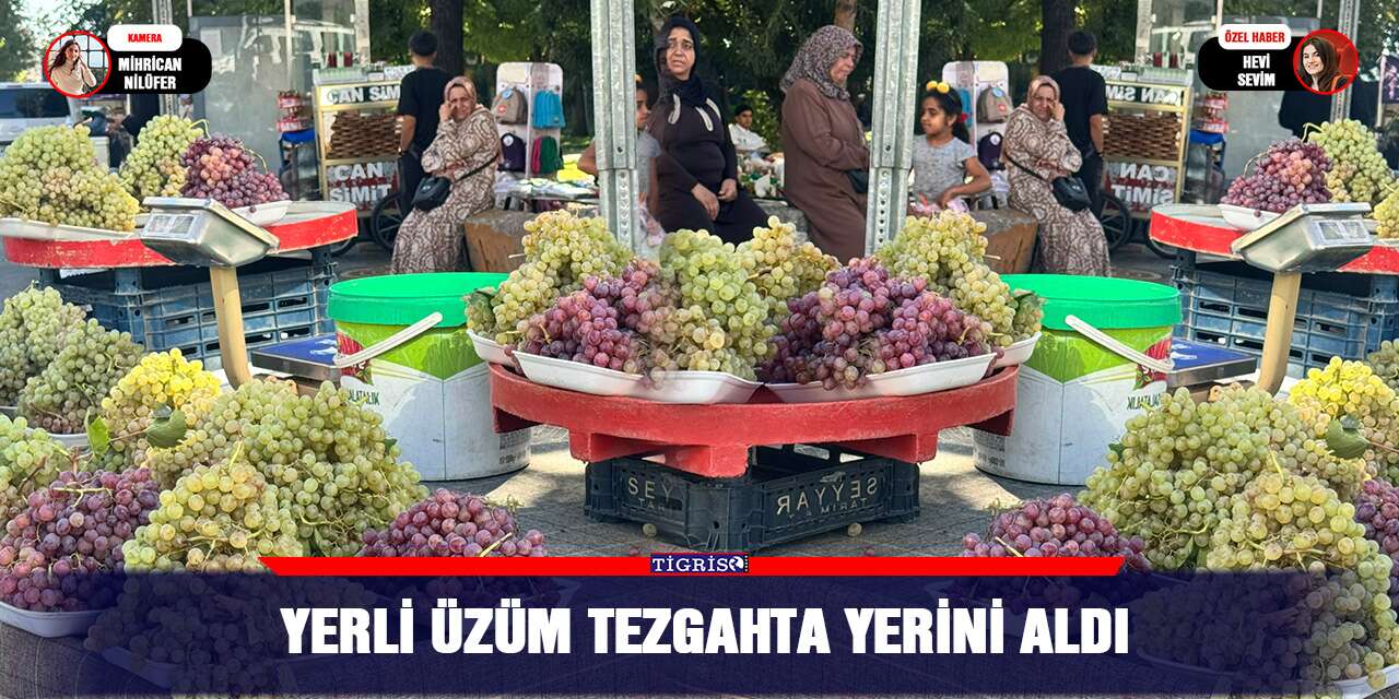 Yerli üzüm tezgahta yerini aldı