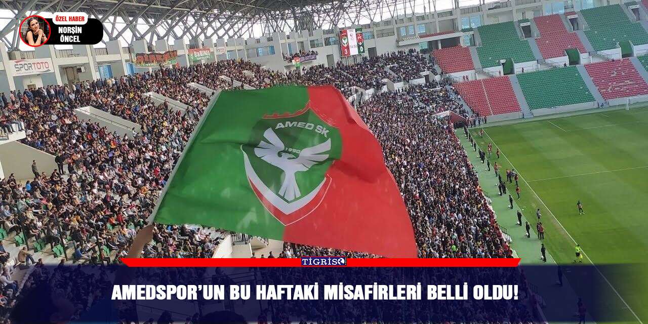 Amedspor’un bu haftaki misafirleri belli oldu!