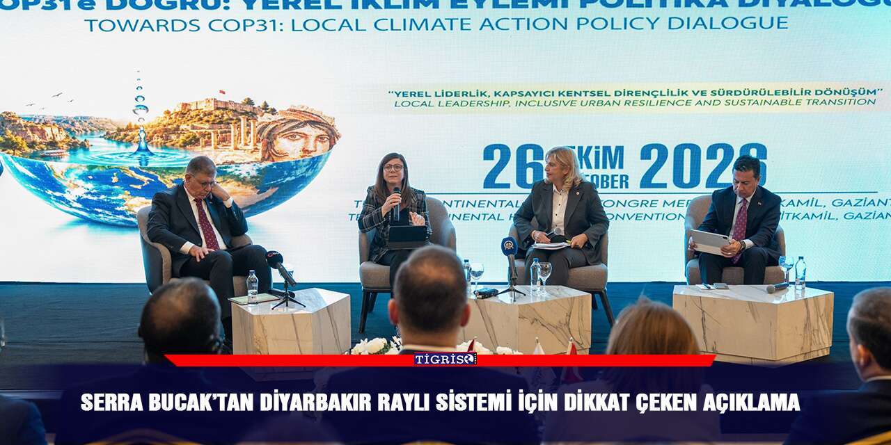 Serra Bucak’tan Diyarbakır raylı sistemi için dikkat çeken açıklama