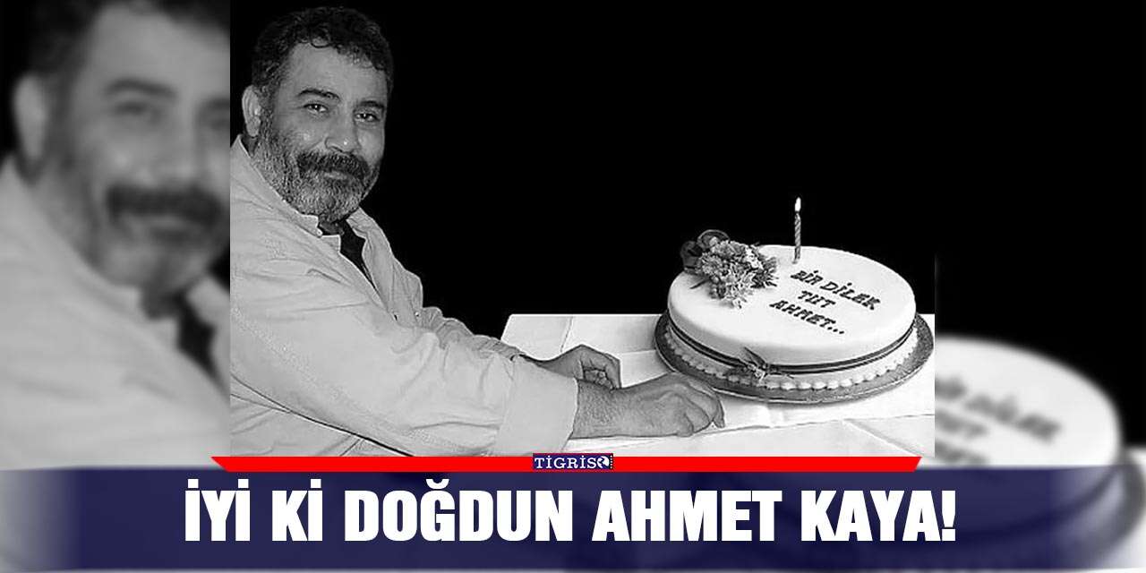 İyi ki doğdun Ahmet Kaya!