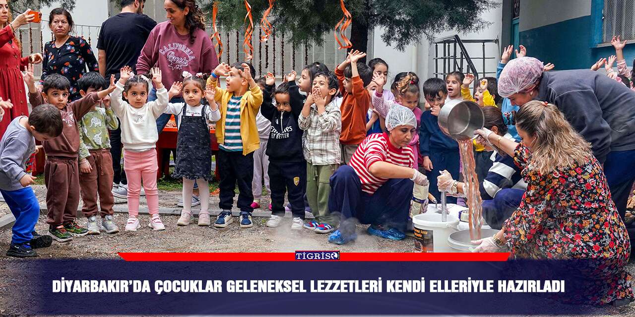 Diyarbakır’da çocuklar geleneksel lezzetleri kendi elleriyle hazırladı