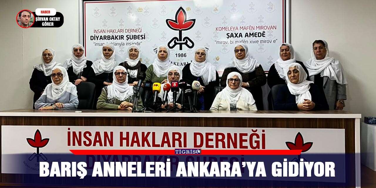 Barış Anneleri Ankara’ya gidiyor