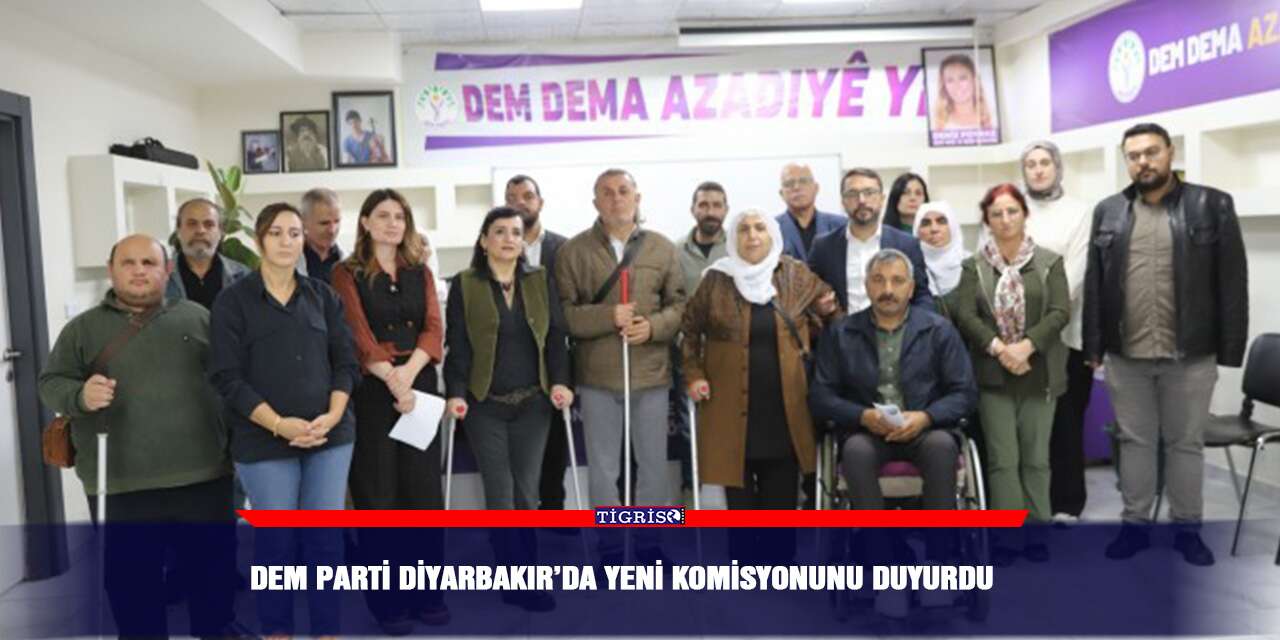 DEM Parti Diyarbakır’da yeni komisyonunu duyurdu