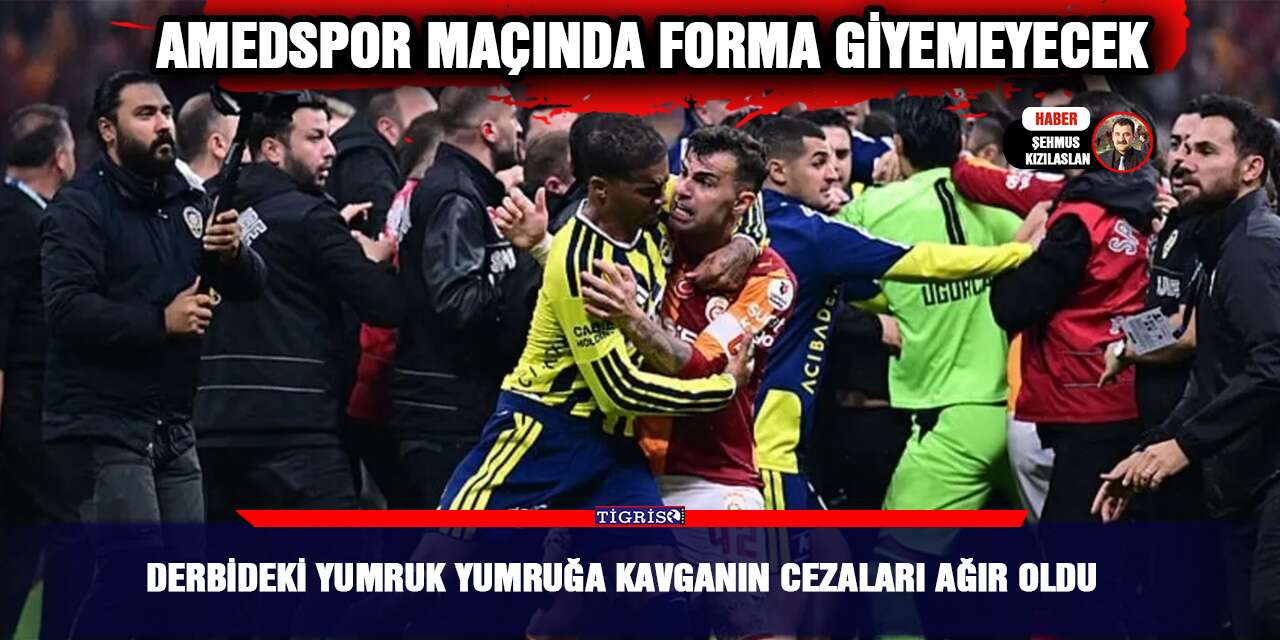 Derbideki yumruk yumruğa kavganın cezaları ağır oldu