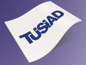 TÜSİAD'tan Kınama