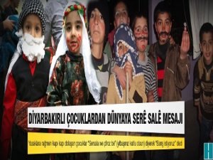 Diyarbakırlı çocuklardan dünyaya Serê Salê mesajı