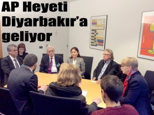 AP heyeti Diyarbakır’a geliyor