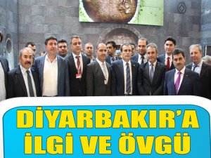 DİYARBAKIR’A İLGİ VE ÖVGÜ