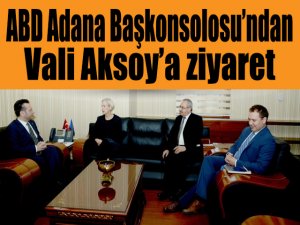 ABD Adana Başkonsolosu’ndan Vali Aksoy’a ziyaret