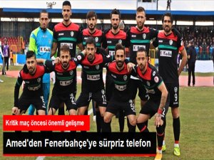 Dostluk Rüzgarları Esiyor! Amedspor'dan Fenerbahçe'ye Sürpriz Telefon
