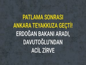 Patlama Sonrası Ankara'da Büyük Hareketlilik! Erdoğan Ala'yı Aradı