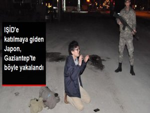 IŞİD'e Katılmaya Giden Japon, Gaziantep'te Yakalandı