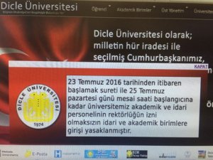 DÜ'ye idari ve akademik personelinin girişi yasaklandı