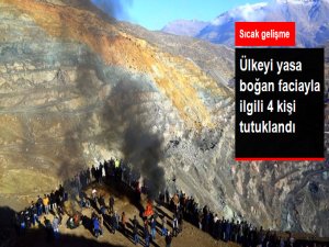 Siirt'teki Maden Faciasıyla İlgili 4 Kişi Tutuklandı