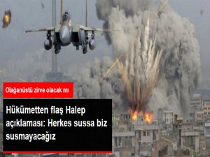 Bakan Çavuşoğlu'dan Halep Açıklaması: Herkes Sussa Biz Susmayacağız