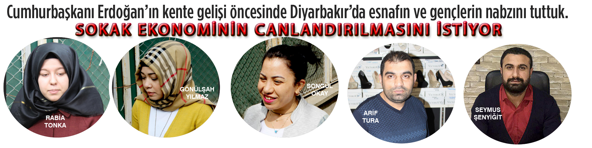 Sokak ekonominin canlandırılmasını istiyor