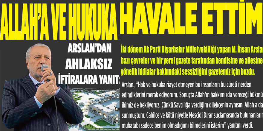 Ahlaksız iftiralara yanıt