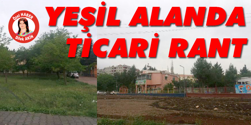 Yeşil alanda ticari rant!