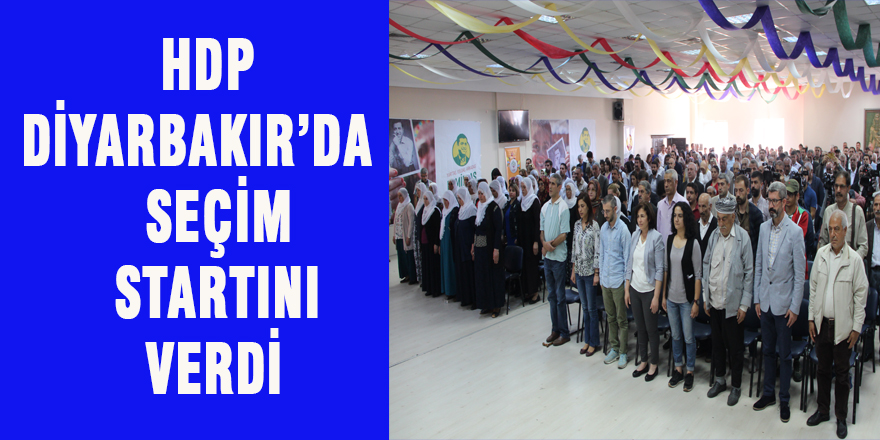 HDP Diyarbakır’da seçim startını verdi