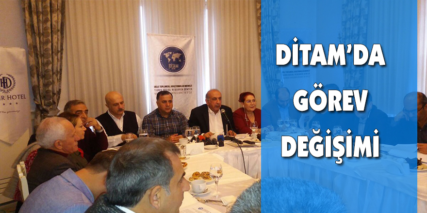 DİTAM’da görev değişimi