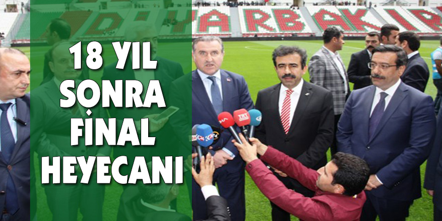 18 YIL SONRA FİNAL HEYECANI