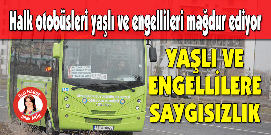 YAŞLI VE ENGELLİLERE SAYGISIZLIK