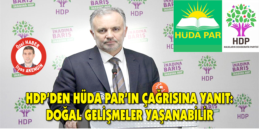 HDP'den HÜDA PAR'ın açıklmasına yanıt: Gelişmeler yaşanabilir