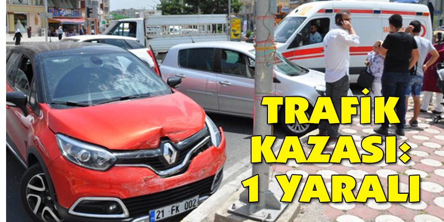 TRAFİK KAZASI: 1 YARALI